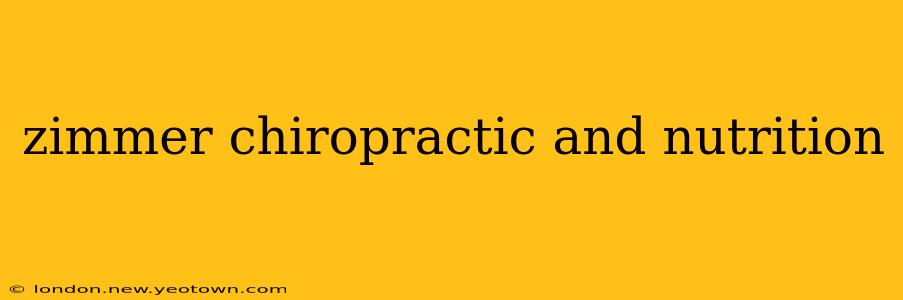 zimmer chiropractic and nutrition