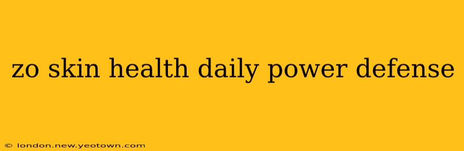 zo skin health daily power defense