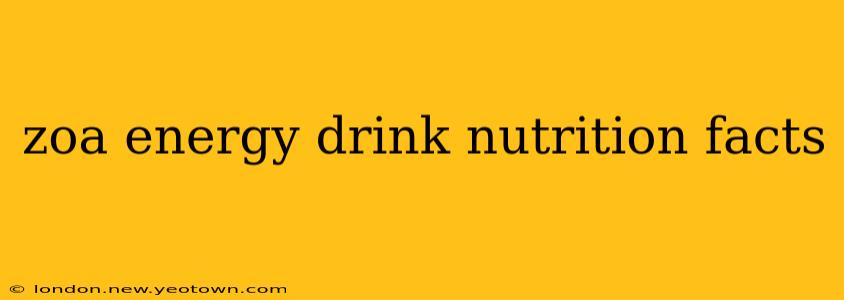 zoa energy drink nutrition facts